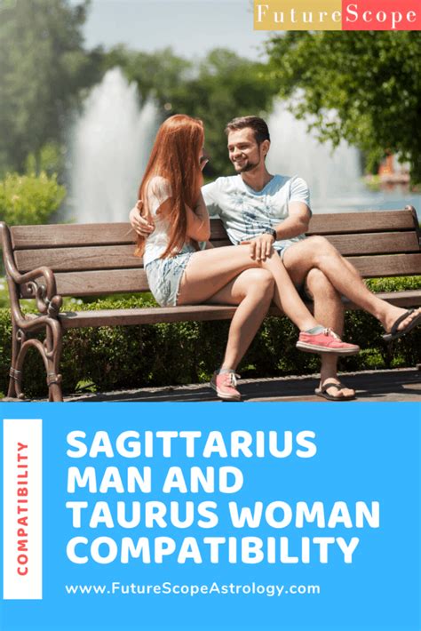 Dating taurus woman sagittarius man